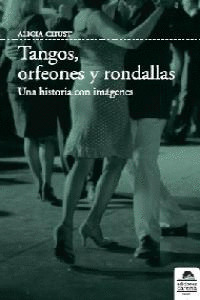 TANGOS, ORFEONES Y RONDALLAS