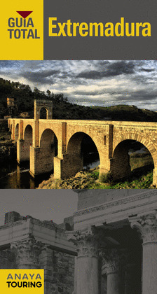 EXTREMADURA. GUÍA TOTAL (2016)