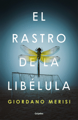 RASTRO DE LA LIBÉLULA, EL