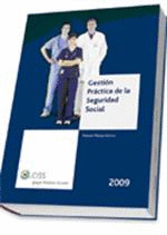 GESTION PRACTICA DE LA SEGURIDAD SOCIAL.GUIA 2009