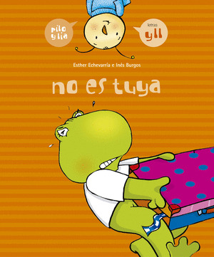 NO ES TUYA. LETRAS Y - LL