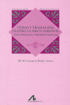 TEMAS Y TRAMAS DEL TEATRO CLASICO ESPAÑOL: CONVIVENCIA Y TRASCENDENCIA