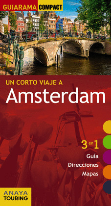AMSTERDAM. GUÍA GUIARAMA COMPACT (2016)