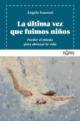 ÚLTIMA VEZ QUE FUIMOS NIÑOS, LA