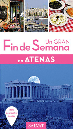 ATENAS. GUÍA UN GRAN FIN DE SEMANA EN... (2016)