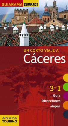 CÁCERES. GUÍA GUIARAMA COMPACT (2016)