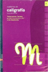 E.P.-CUADERNOS CALIGRAFIA 1 (2005). PAUTA MONTESSO
