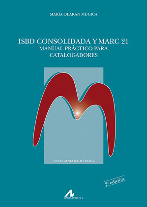 ISBD CONSOLIDADA Y MARC 21