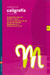 E.P.-CUADERNOS CALIGRAFIA 5 (2005). PAUTA MONTESSO