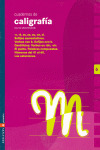 E.P.-CUADERNOS CALIGRAFIA 6 (2005). PAUTA MONTESSO