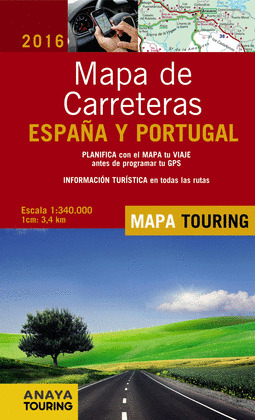 MAPA DE CARRETERAS DE ESPAÑA Y PORTUGAL. 2016. ESCALA 1:340.000