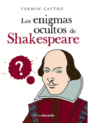 ENIGMAS OCULTOS DE SHAKESPEARE,LOS