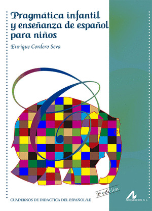 PRAGMÁTICA INFANTIL Y ENSEÑANZA DE ESPAÑOL PARA NIÑOS