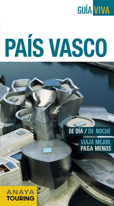 PAÍS VASCO. GUÍA VIVA (2016)