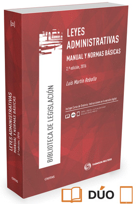 LEYES ADMINISTRATIVAS. MANUAL Y NORMAS BASICAS (PAPEL + E-BOOK)