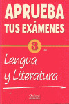 APRUEBA TUS EXAMENES, LENGUA Y LITERATURA, 3 ESO. CUADERNO DE EJERCICIOS