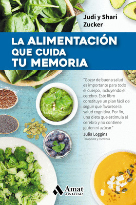 LA ALIMENTACION QUE CUIDA TU MEMORIA