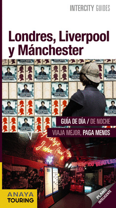 LONDRES, LIVERPOOL Y MANCHESTER