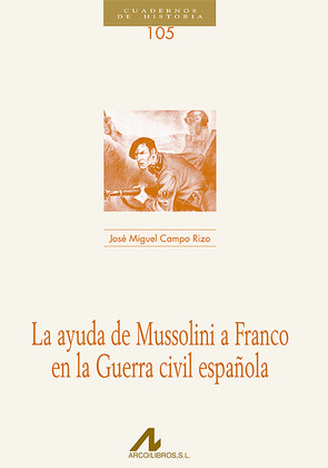 LA AYUDA DE MUSSOLINI A FRANCO EN LA GUERRA CIVIL ESPAÑOLA