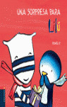UNA SORPRESA PARA LILU (COL.EMILIO Y LILU)