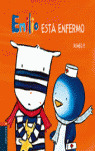 EMILIO ESTA ENFERMO (COL.EMILIO Y LILU)