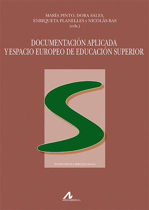 DOCUMENTACIÓN APLICADA Y ESPACIO EUROPEO DE EDUCACIÓN SUPERIOR