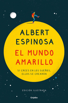 MUNDO AMARILLO, EL (EDICIÓN ILUSTRADA CONMEMORATIVA 15 ANIVERSARIO)
