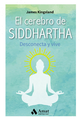CEREBRO DE SIDDHARTHA, EL