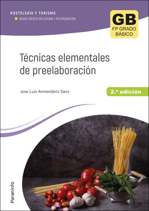 TÉCNICAS ELEMENTALES DE PREELABORACIÓN 2.ª ED. 2023