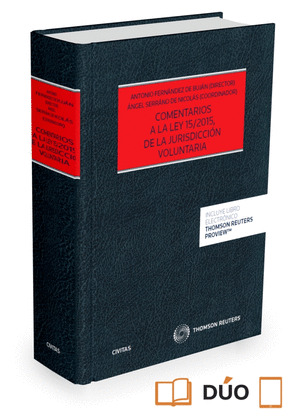 COMENTARIOS A LA LEY 15/2015, DE LA JURISDICCION VOLUNTARIA EXPRES (PAPEL + E-BO