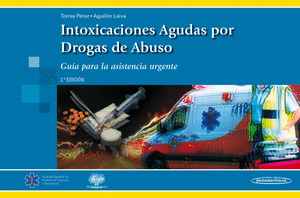 TORRES:INTOX.AGUDA DROGAS DE ABUSO 2ED