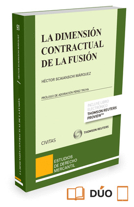 LA DIMENSION CONTRACTUAL DE LA FUSION (PAPEL + E-BOOK)