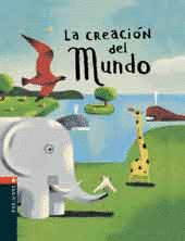 CREACIÓN DEL MUNDO, LA