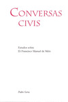 CONVERSAS CIVIS: ESTUDOS SOBRE MANUEL DE MELO