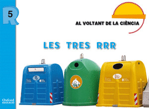 CIÈNCIA 5 CE ALUMNE LES RRR (CATALÀ)