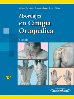 MILLER:ABORDAJES CIRUG?A ORTOP?DICA 2ED