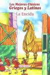 ENEIDA, LA   COL.MEJORES CLASICOS GRIEGOS Y LATINOS