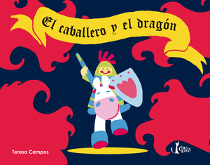 EL CABALLERO Y EL DRAGON