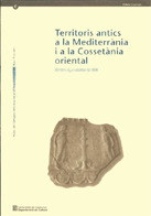 TERRITORIS ANTICS A LA MEDITERRÀNIA I A LA COSSETÀNIA ORIENTAL. ACTES DEL SIMPOS