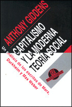 CAPITALISMO Y LA MODERNA TEORIA SOCIAL, EL