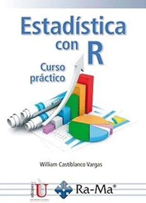 ESTADISTICA CON R. CURSO PRACTICO