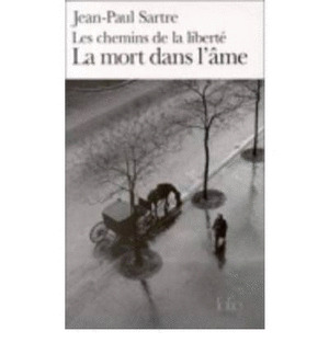 LA MORT DANS L'AME. LES CHEMINS DE LA LIBERTE