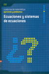 CUADERNO DE MATEMATICAS Nº 4, ESO: ECUACIONES Y SISTEMAS DE ECUACIONES