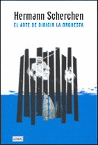 EL ARTE DE DIRIGIR LA ORQUESTA