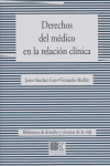 DERECHOS DEL MEDICO EN LA RELACION CLINICA