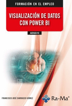 (ADGG10) VISUALIZACIÓN DE DATOS CON POWER BI