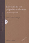 RESPONSABILIDAD CIVIL POR PRODUCTOS DEFECTUOSOS