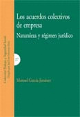 ACUERDOS COLECTIVOS DE EMPRESA. NATURALEZA Y REGIMEN JURIDICO