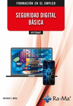 (IFCT0087) SEGURIDAD DIGITAL BÁSICA