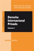 DERECHO INTERNACIONAL PRIVADO, VOLUMEN I (7ª EDICION. 2006)